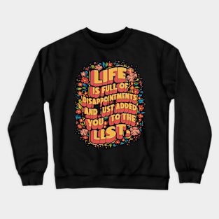 Sarcasm in Bloom funny Crewneck Sweatshirt